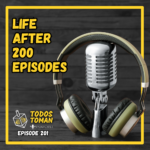 Life after 200 episodes